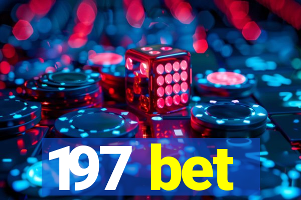 197 bet